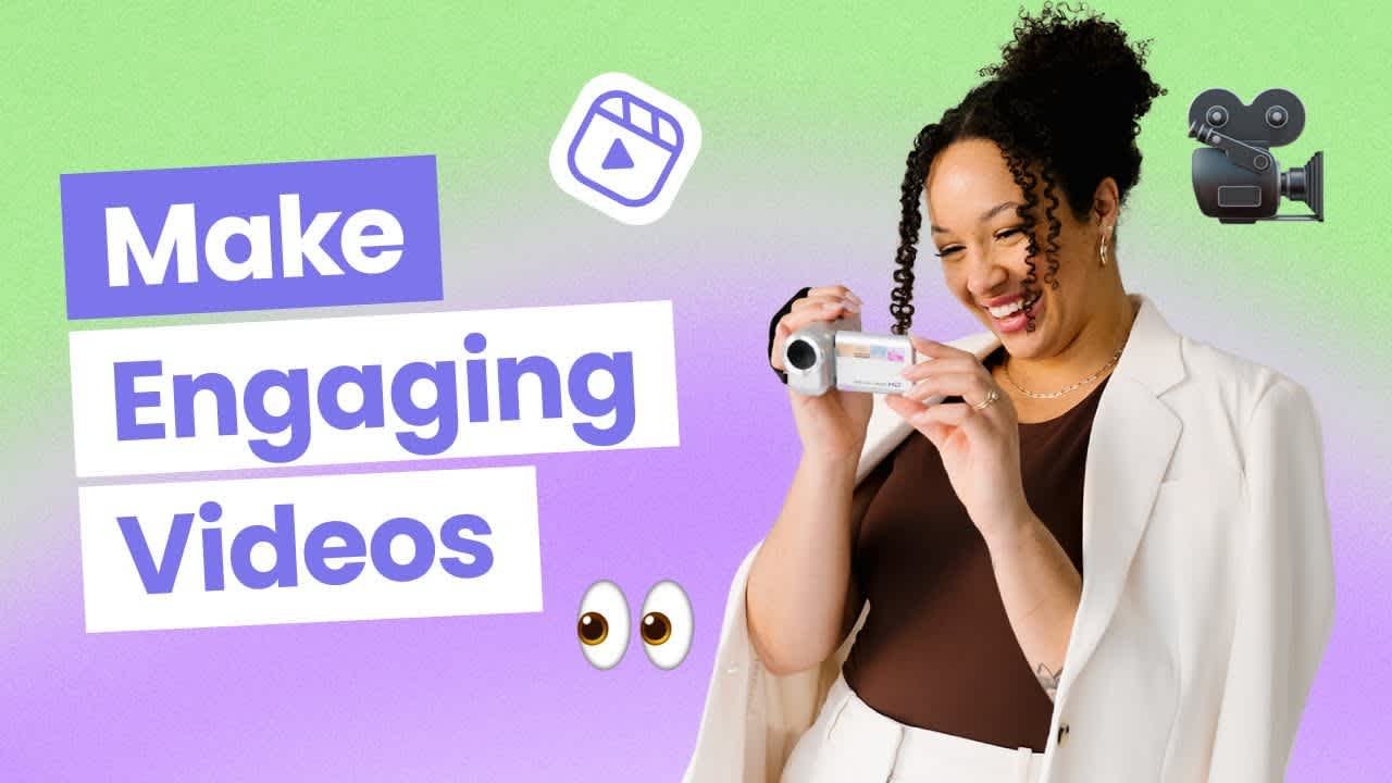 Creating Engaging Video Content